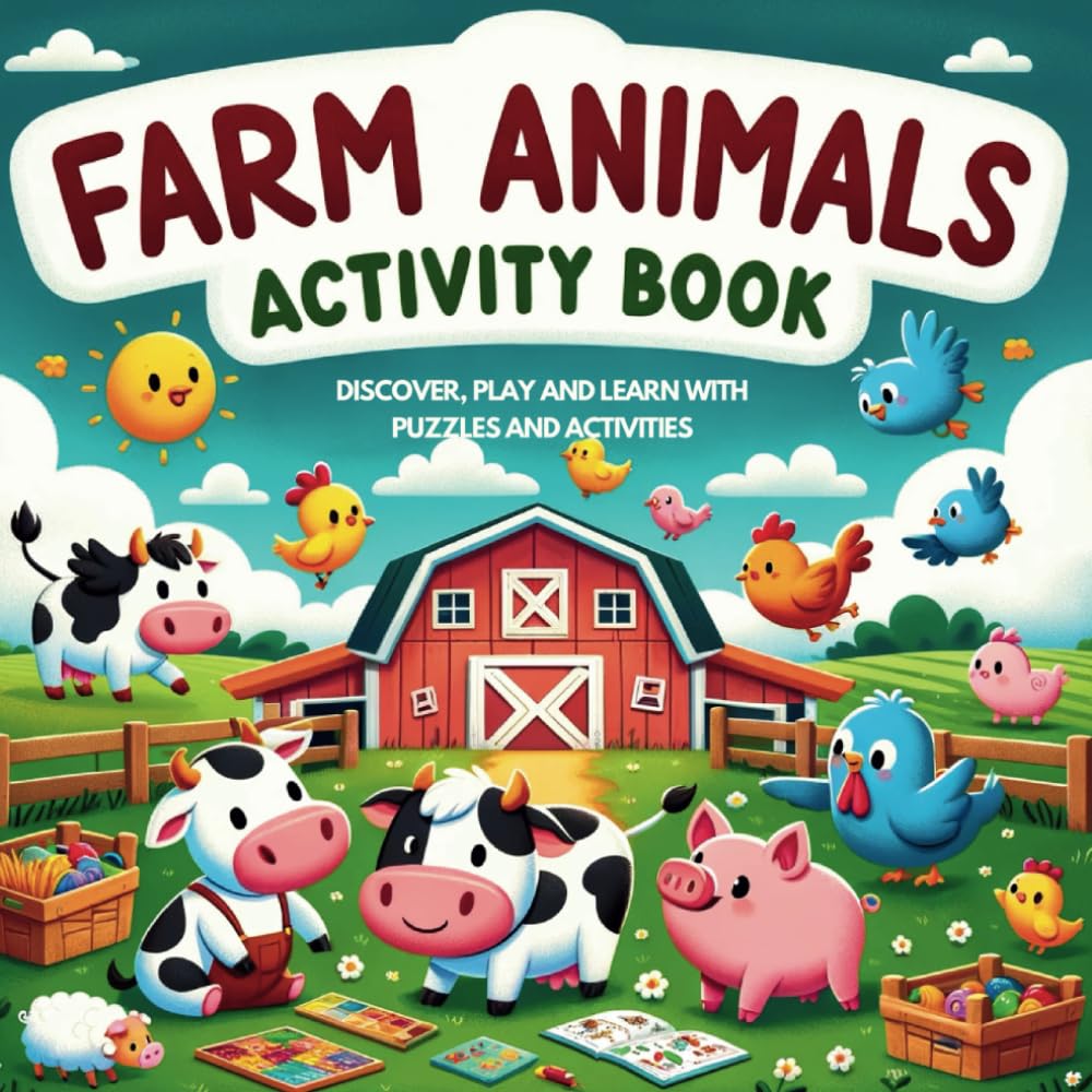 Farm Animals Activity Book: Facts on Farm Animals, Colouring pages, Mazes , Word Puzzles, Fun-Filled Animal-Themed Activities to Boost Learning + More!