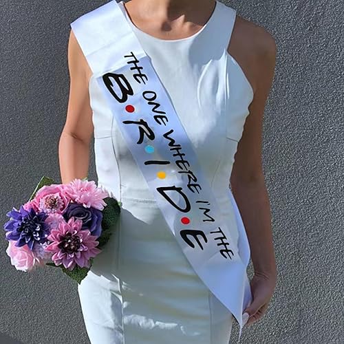 Banda de novia con texto en inglés "The one Where I'm The Bride Sash" para despedida de soltera, fiesta de fin de semana, decoración de despedida de