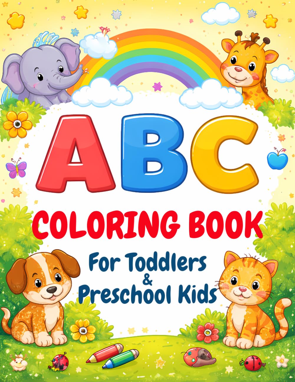 ABC Coloring Book for Toddlers and Preschool Kids: A Simple Alphabet Coloring Book Kids Will Love