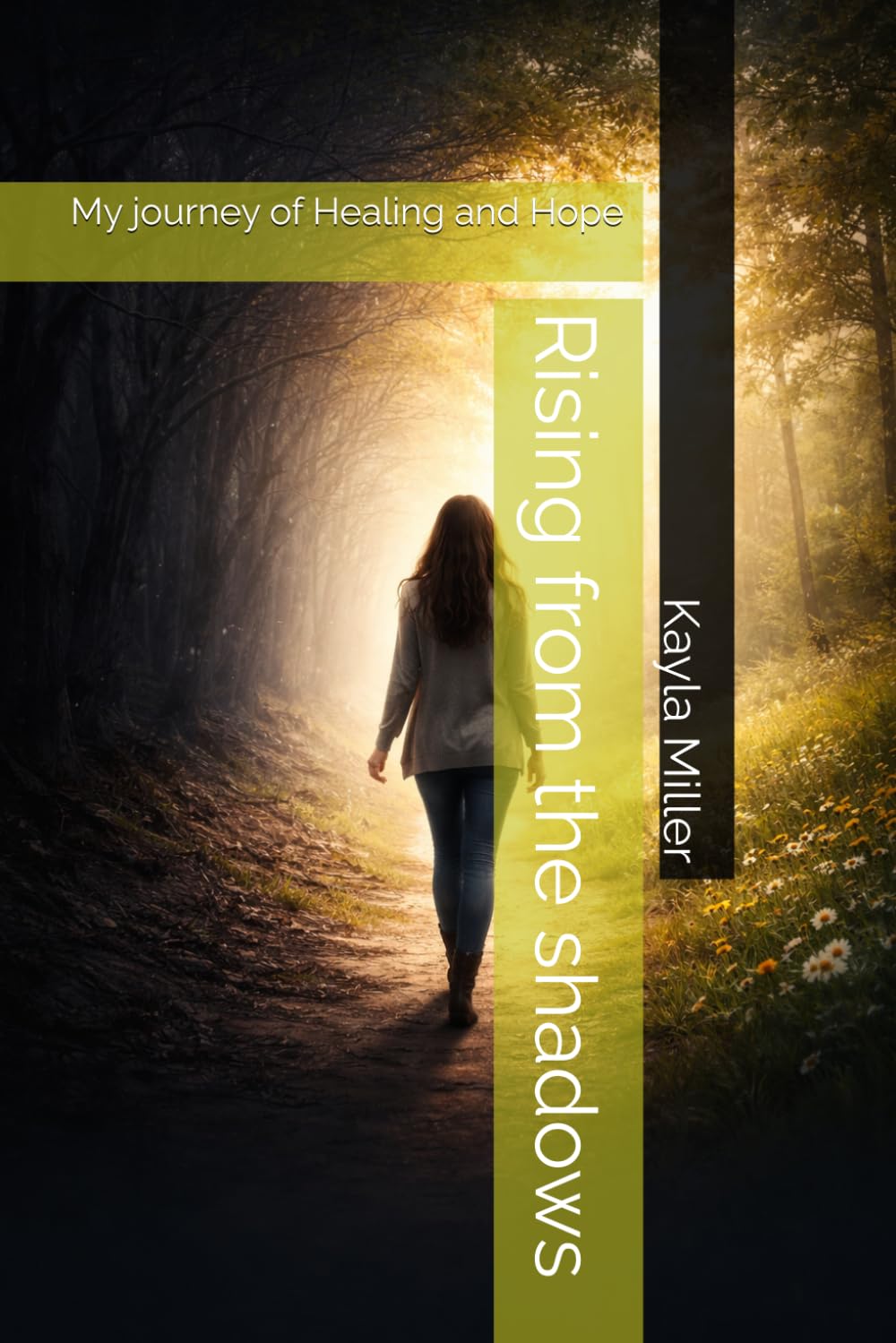 Rising from the shadows: My journey of Healing and Hope