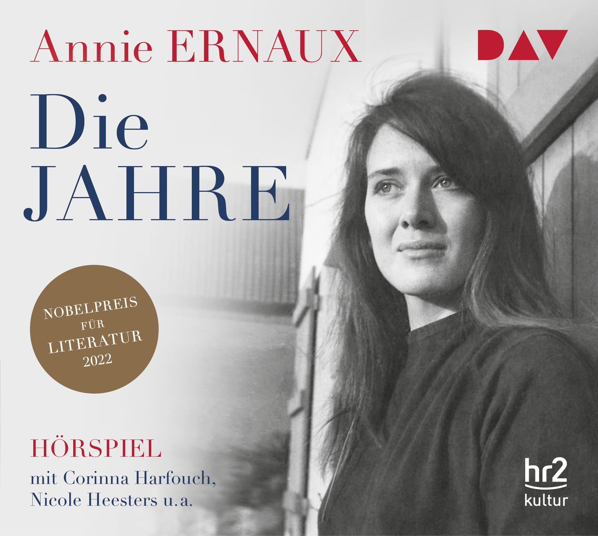 Die Jahre: Hörspiel mit Corinna Harfouch u.v.a. (1 CD)