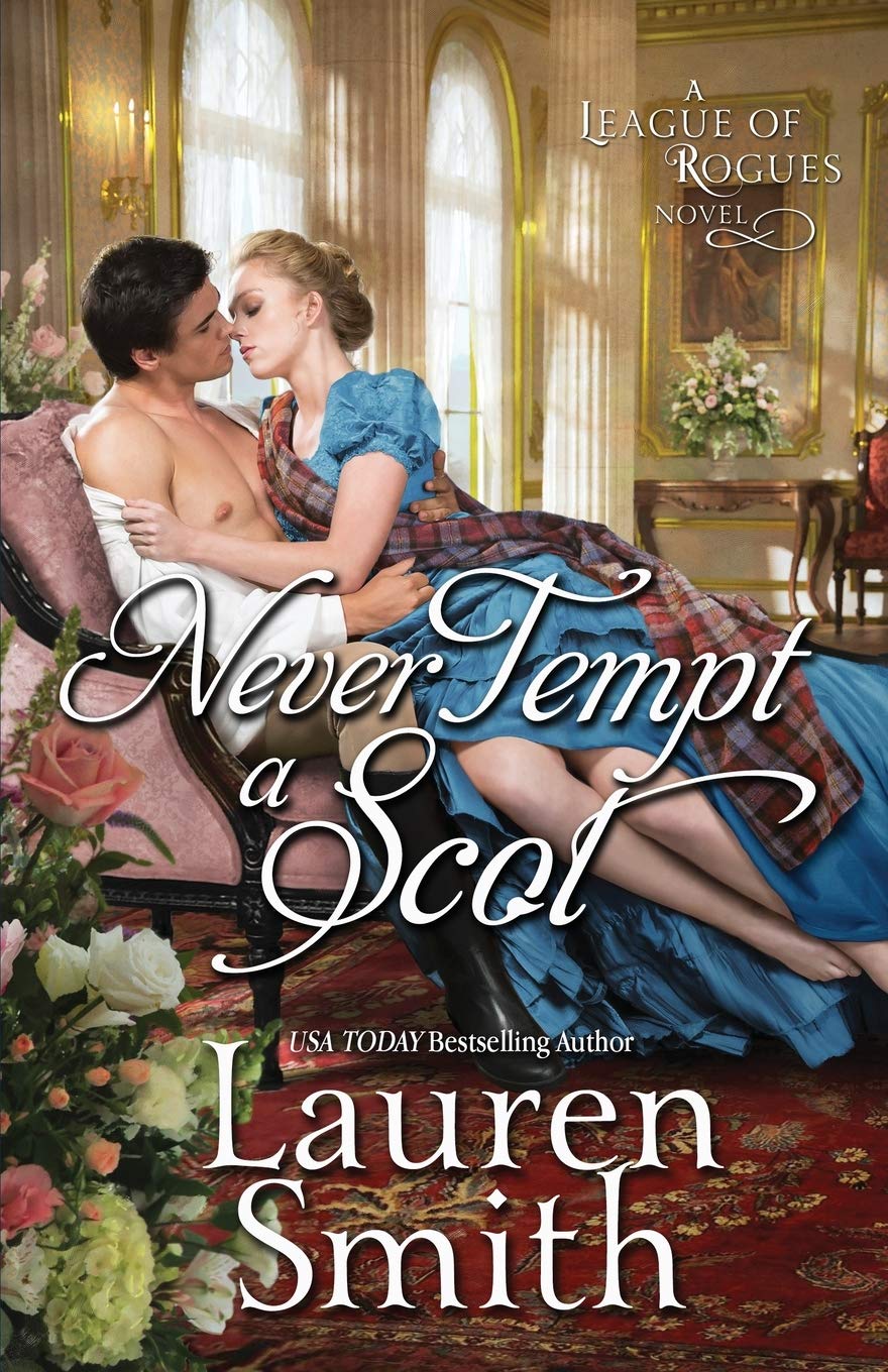 Never Tempt a Scot: 12 (The League of Rogues)