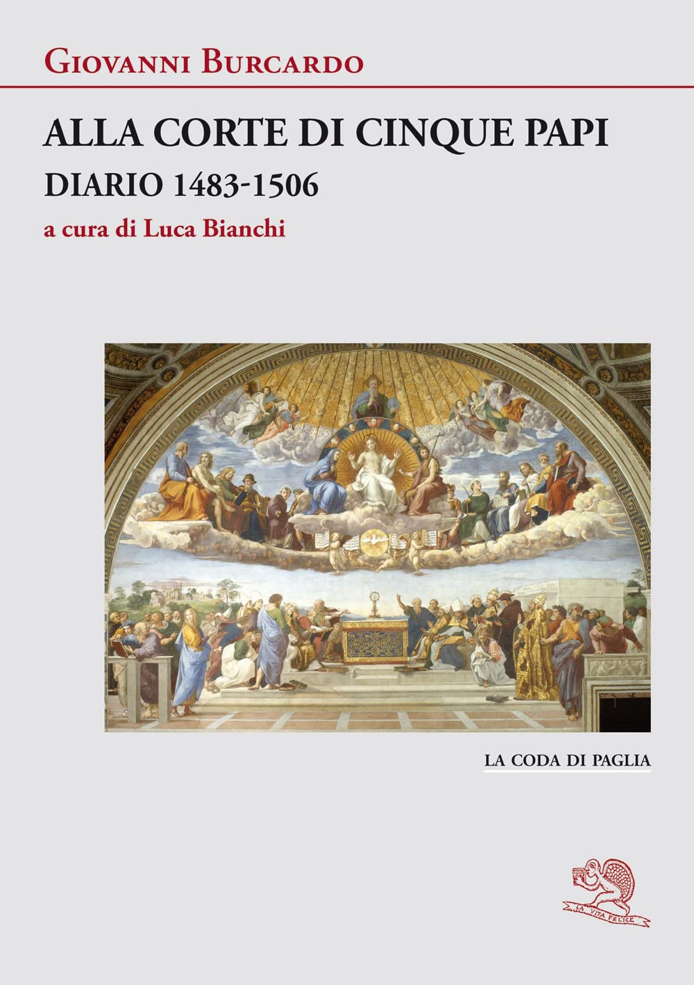Alla Corte Di Cinque Papi. Diario 1483-1506 - 4
