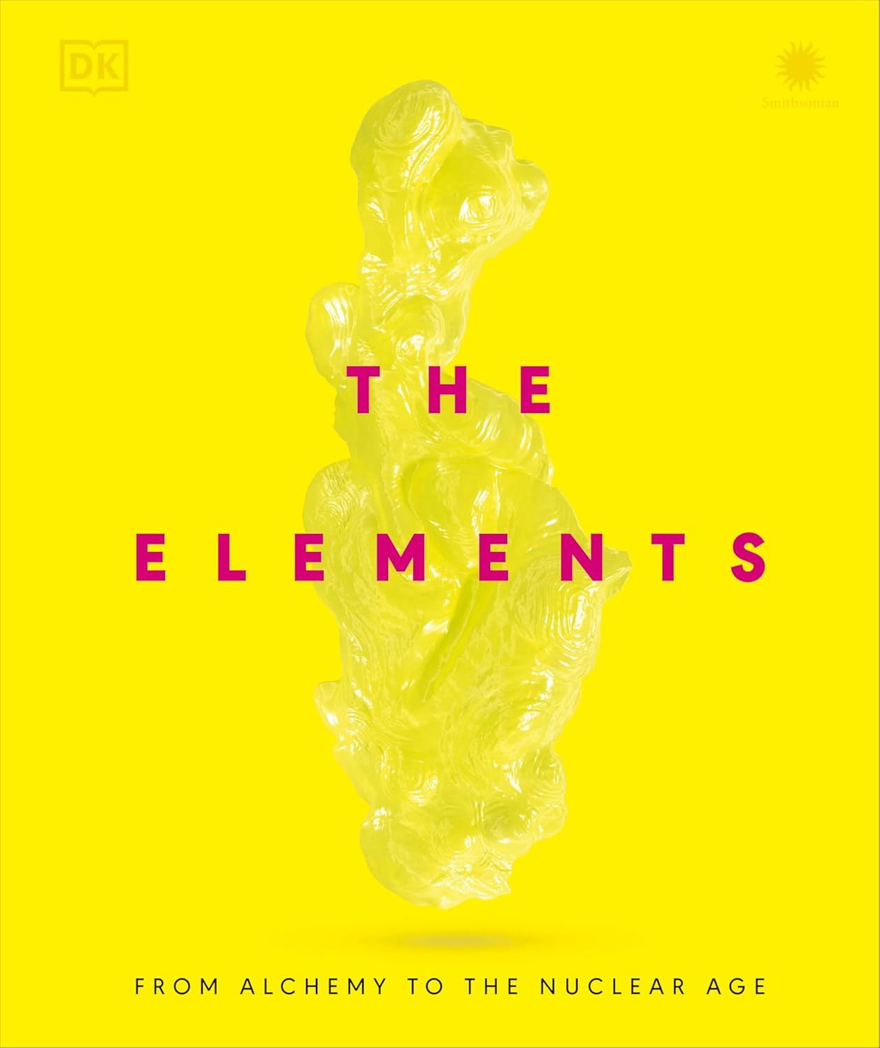 DK The Elements: Periodic Table Book from Alchemy to Nuclear Age - Stunning Visual Chemistry History