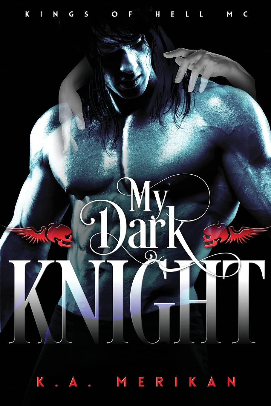 My Dark Knight: Volume 2 (Kings of Hell MC)