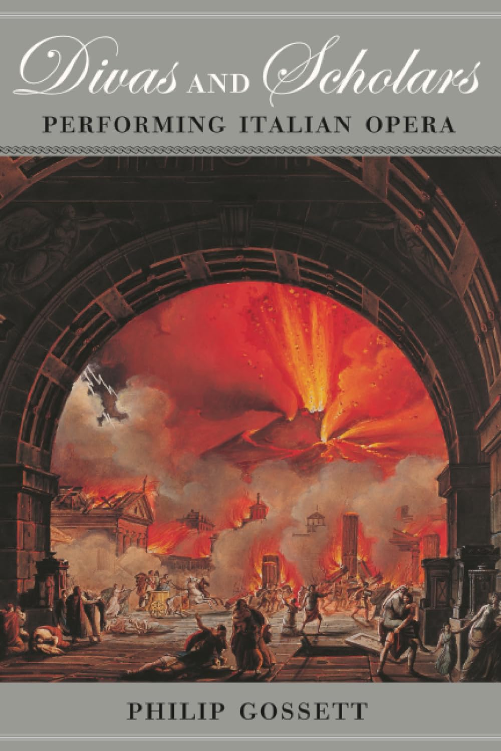 Divas and Scholars: Performing Italian Opera