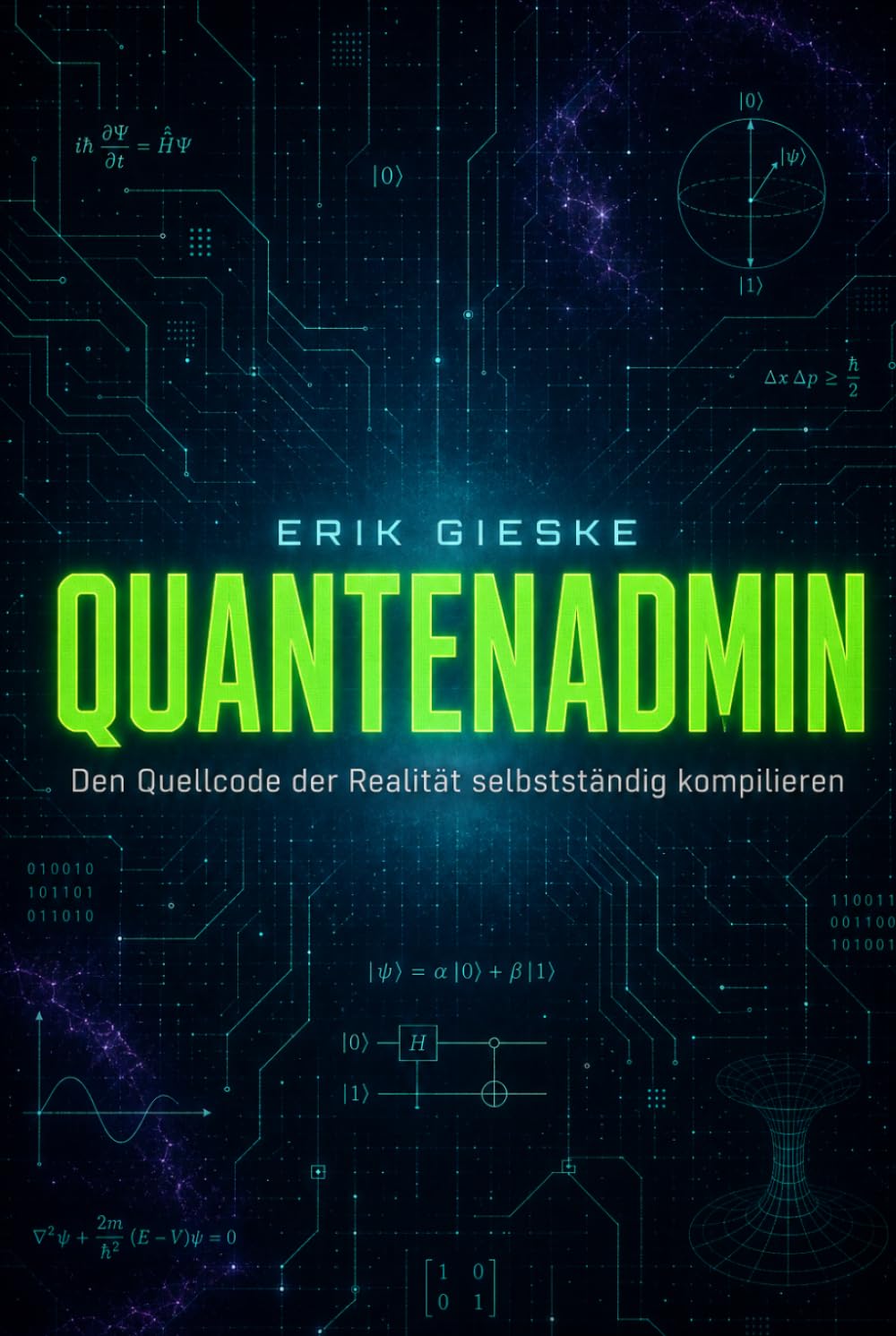 Quantenadmin: Den Quellcode der Realität selbstständig kompilieren