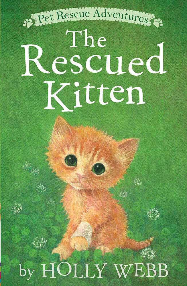 The Rescued Kitten (Pet Rescue Adventures)