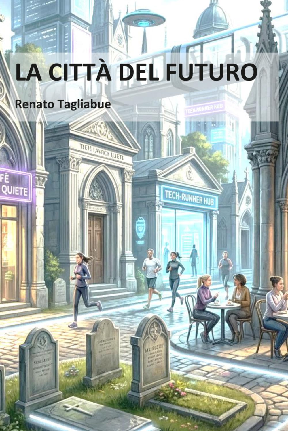 La Città del Futuro