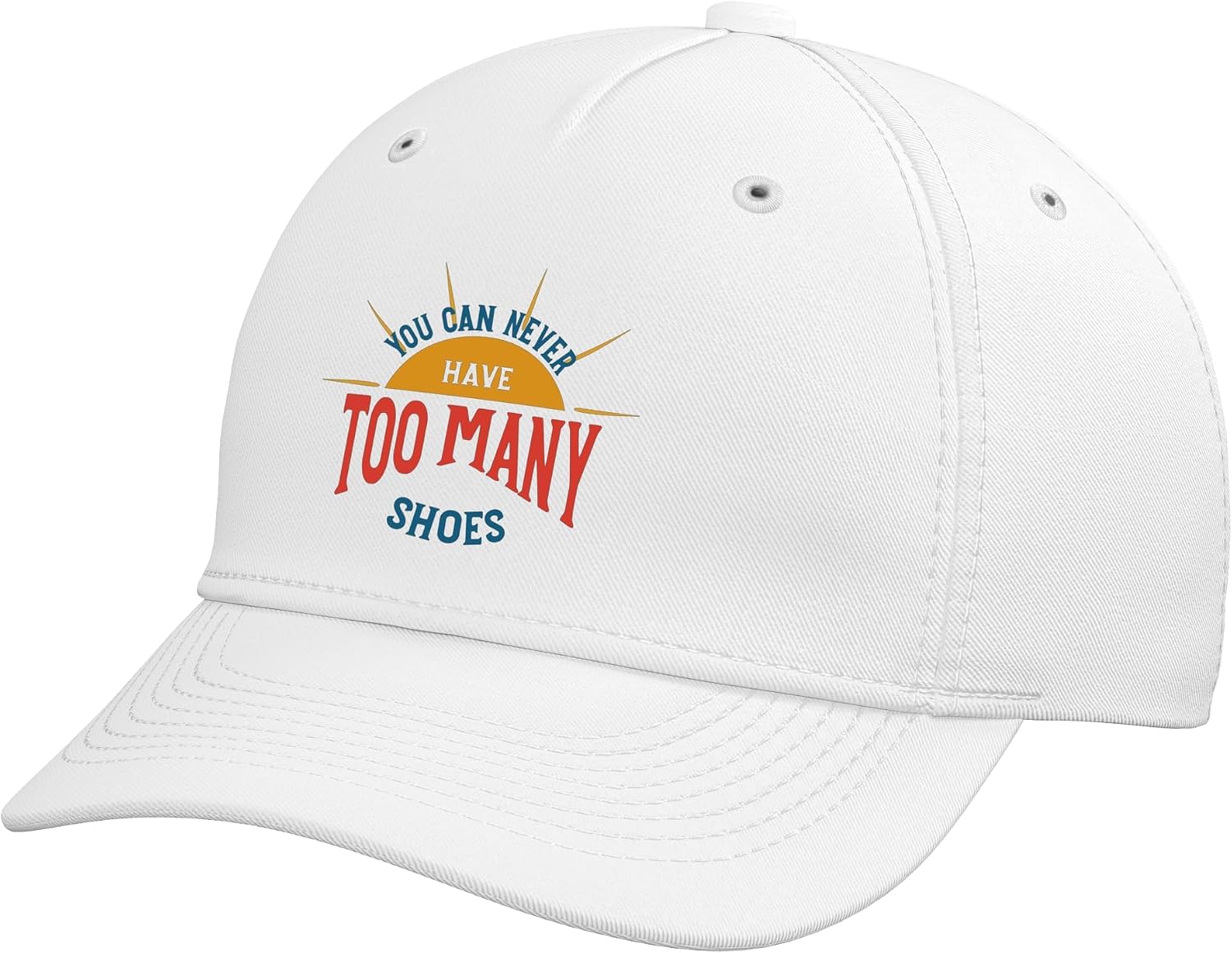 Shoe Collector You can Never Have Too Many Shoes Adjustable Baseball Hat