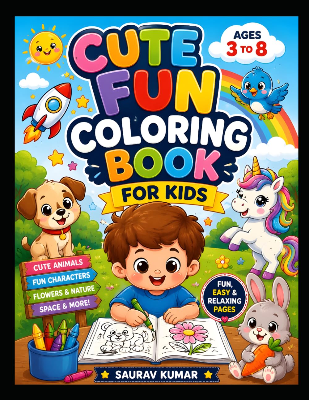Happy Colouring Book For Kids: Cute And Easy Designs For Relaxing And Creative Fun
