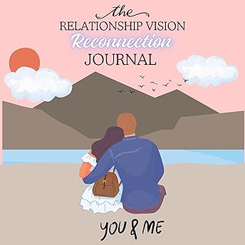 The Relationship Vision Couples Reconnection Journal Audiobook by Shlomo Slatkin