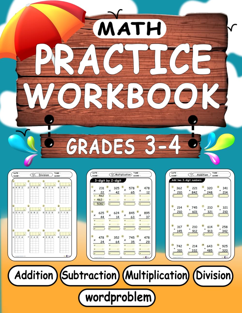 Grade 3-4 Math Practice Addition, Subtraction, Multiplication, Division, and word problem Workbook: Math worksheets for learning and practising basic ... Grade-Math Practice Drills for Kids ages 8-10