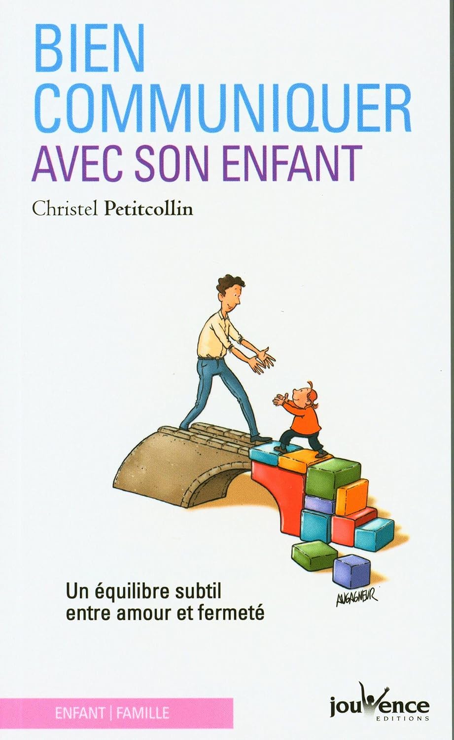 Bien communiquer avec son enfant : Petitcollin, Christel: Amazon.fr: Livres