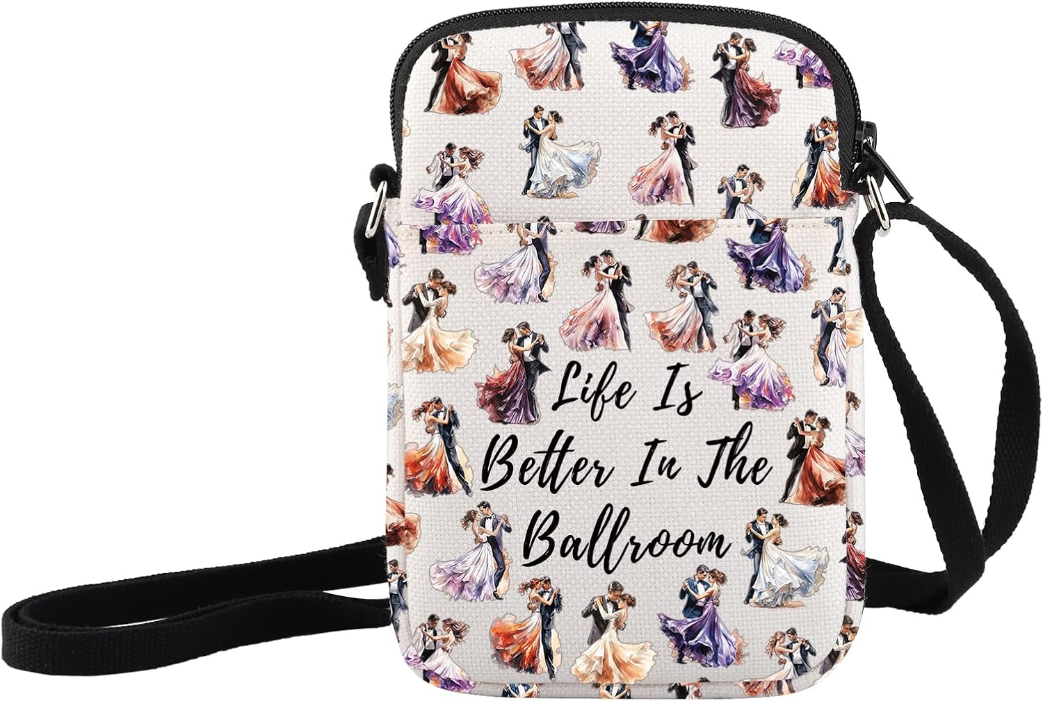 Life Is Better In The Ballroom Crossbody Dance Lover Shoulder Bag - Tango Dancer Gift
