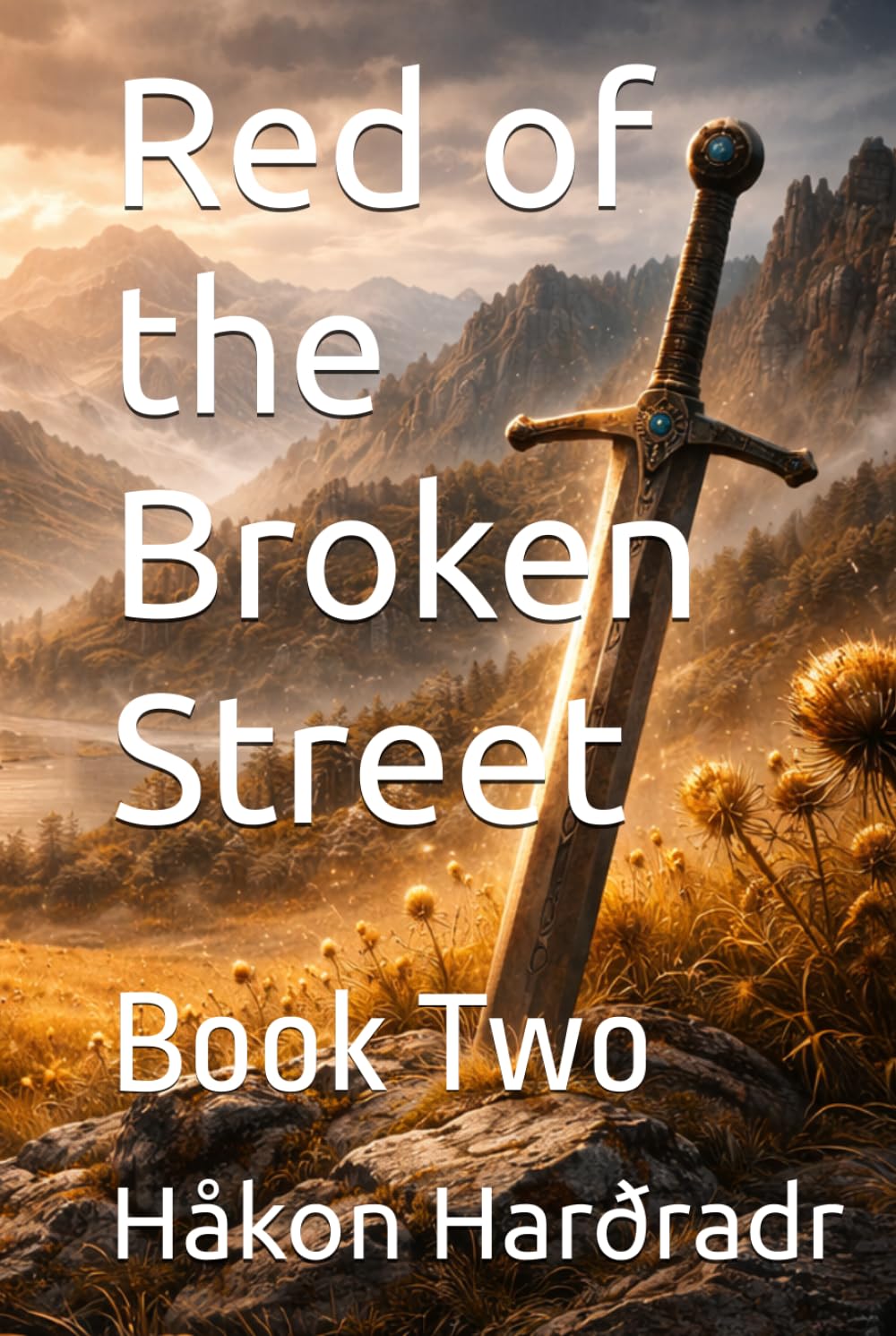 Red of the Broken Street: Book Two (THE RUNE-HUNTER OF GLENMORIA)