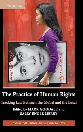 The Practice of Human Rights: Tracking Law between the Global and the Local-Wow! eBook