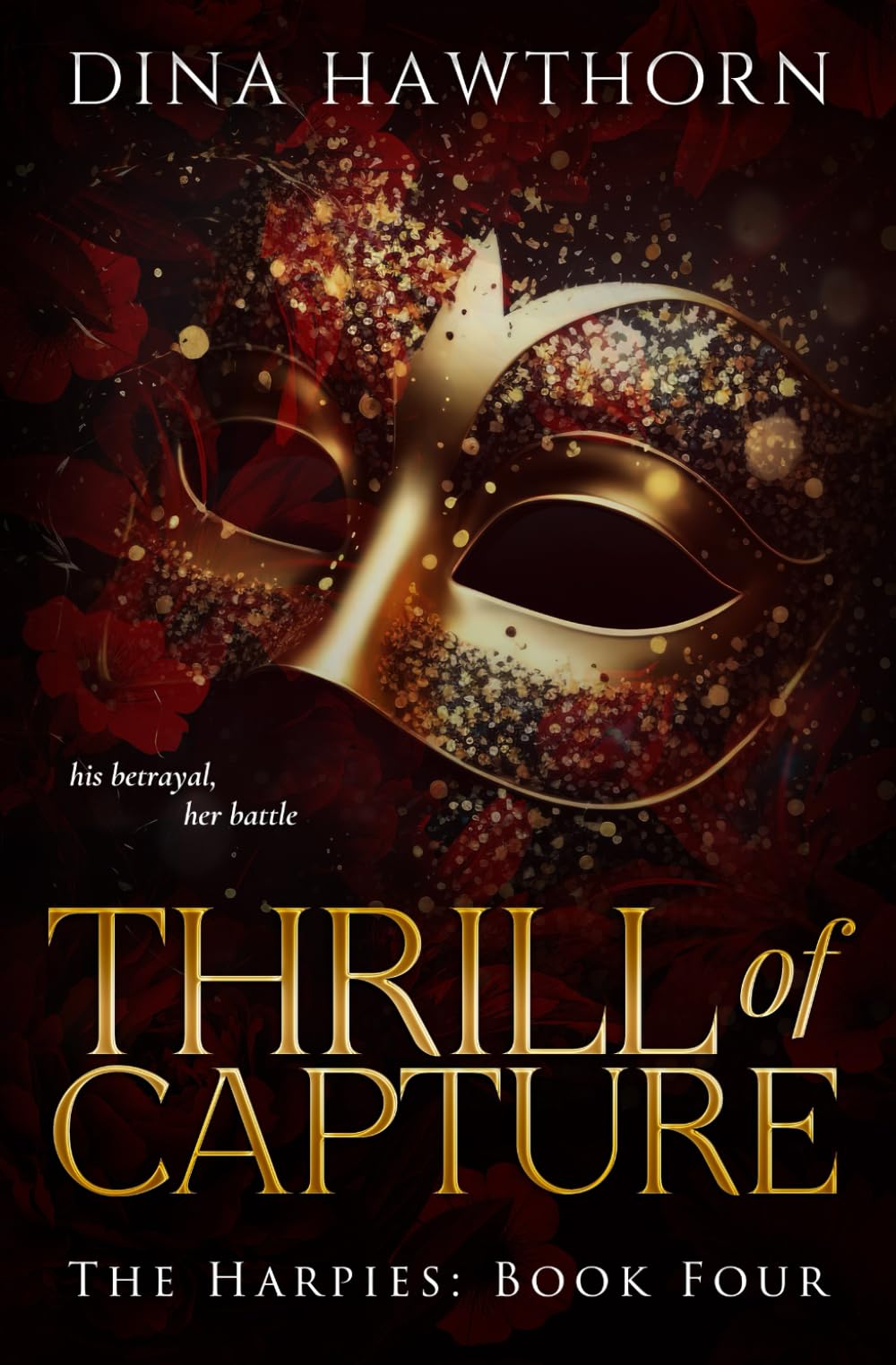 Thrill of Capture: A Secret Society Dark Romance (The Harpies)