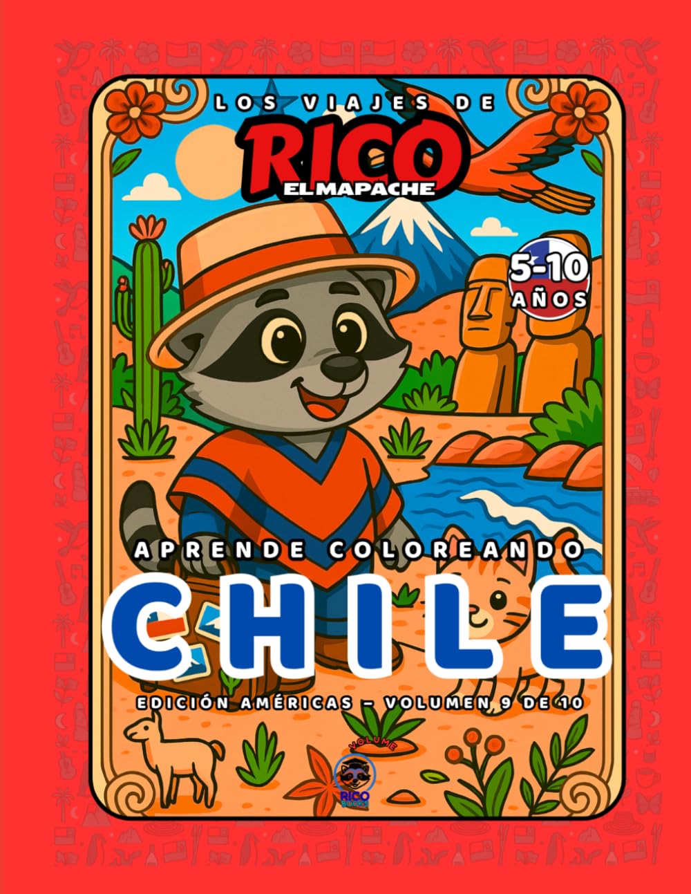 Chile – Libro de colorear educativo para niños (5–10 años) | Los Viajes de Rico el Mapache – Américas Vol. 9
