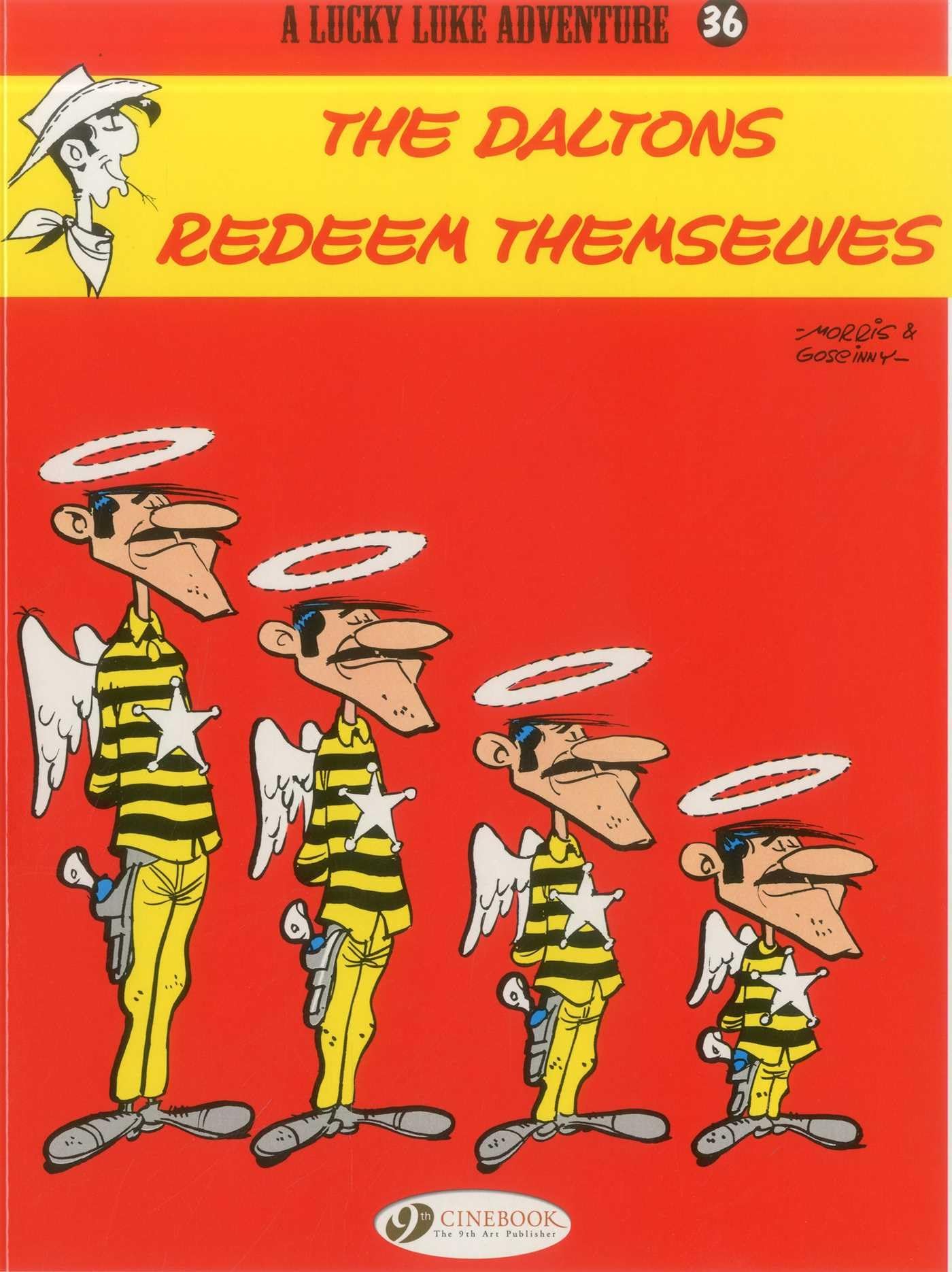 Lucky Luke Vol. 36 The Daltons Redeem Themselves (Lucky Luke Adventures)