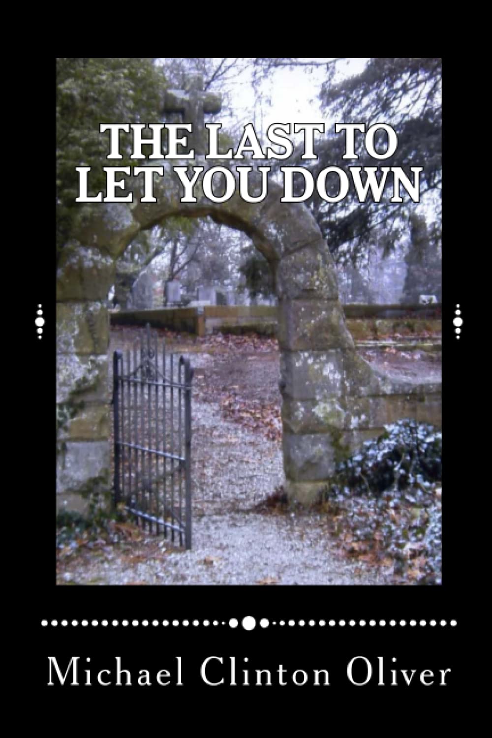 The Last to Let You Down
