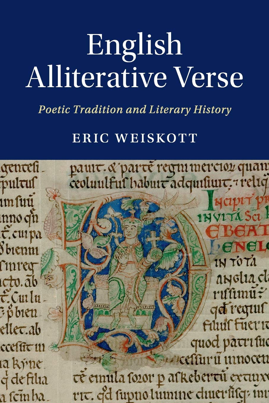 English Alliterative Verse: Poetic Tradition and Literary History: 96 (Cambridge Studies in Medieval Literature, Series Number 96)