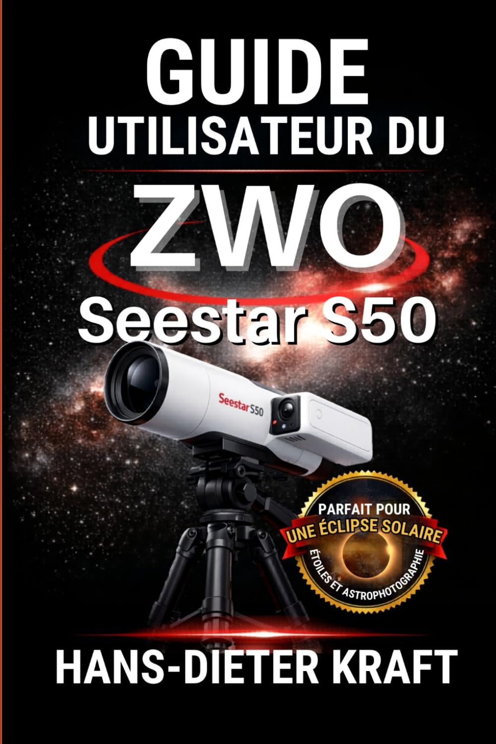 Guide utilisateur du ZWO Seestar S50: Maîtrise des mises à jour logicielles du mode expert, de l'imagerie 4K et de la version 3.0 pour la photographie spatiale, solaire et lunaire.