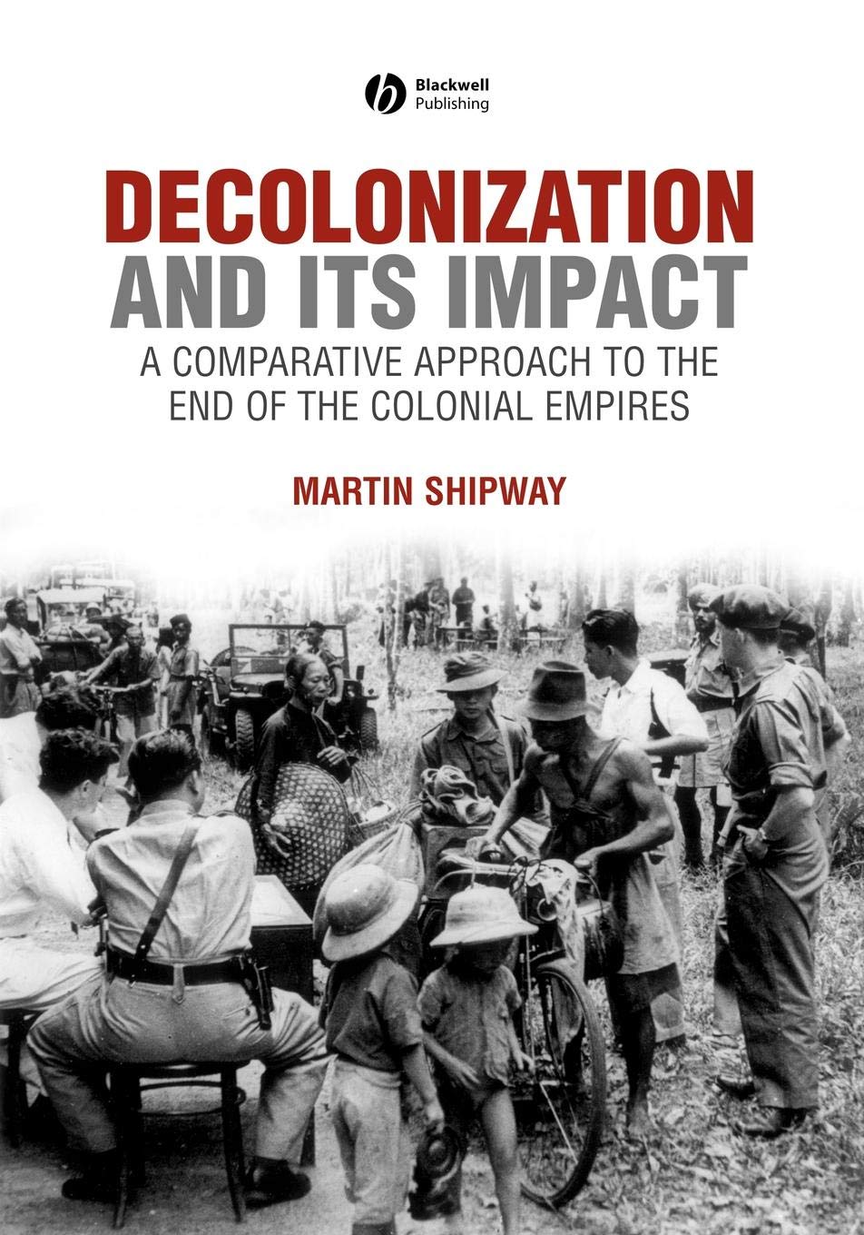 Buy Decolonization And Its Impact: Comparative Approach to the End of Buy Decolonization And Its Impact: Comparative Approach to the End of