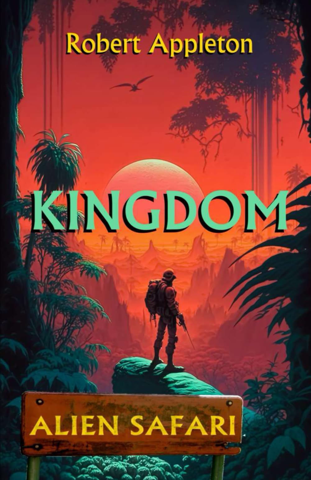 Alien Safari: Kingdom (Alien Safari Series Book 4)