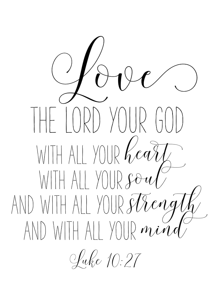 amazon-com-bible-verse-printable-love-the-lord-your-god-luke-10-27-scripture-wall-art-bible-verse-prints-posters-prints for Free Printable Bible Verses About Love Amazon.com: Bible Verse Printable Love The Lord Your God, Luke 10:27, Scripture Wall Art,Bible Verse Prints: Posters & Prints for Free Printable Bible Verses About Love