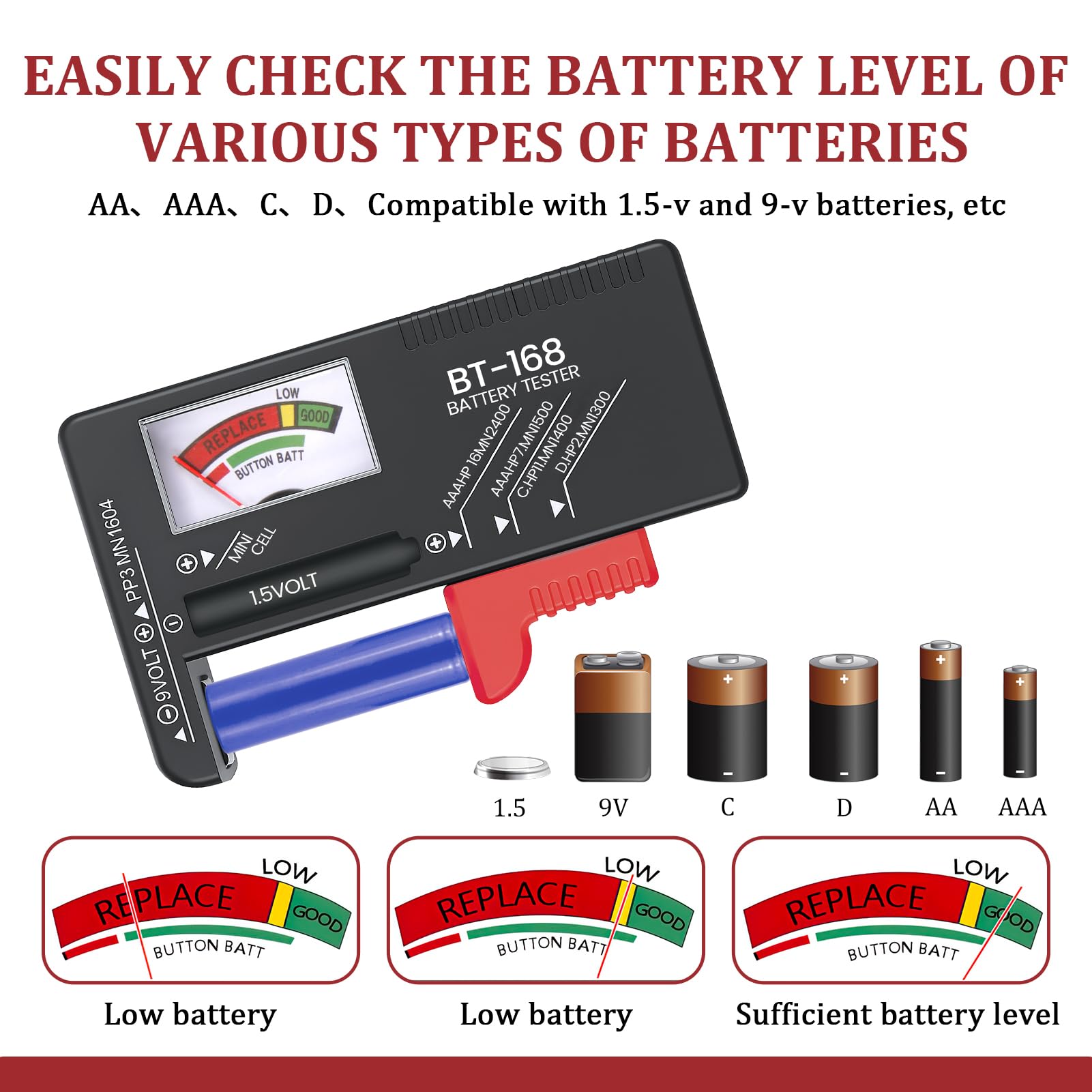 Testeur de Piles Universel, Testeur de Numérique Pointeur Piles pour AA AAA C D 9V 1.5V Batterie Bouton Vcontrôleur de Tension de Batterie Fonctionne Sans Pile Précis et Portable (Modèle: BT-168)