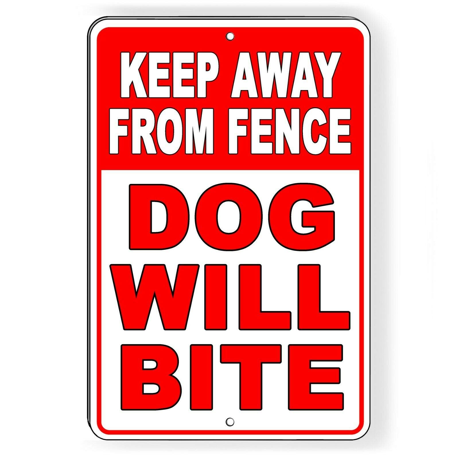(2 Pack) Dog Will Bite Keep Away from Fence Metal Sign Beware Warning Trespass Stop 12"x8"