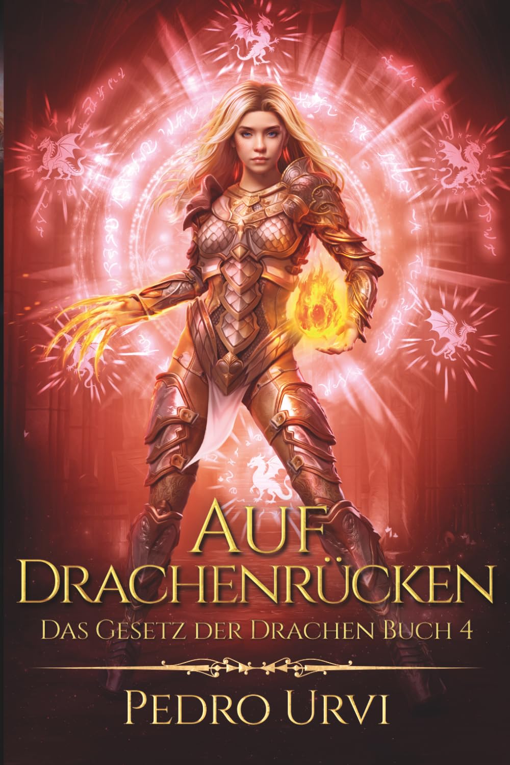Auf Drachenrücken: (Das Gesetz der Drachen, Buch 4)