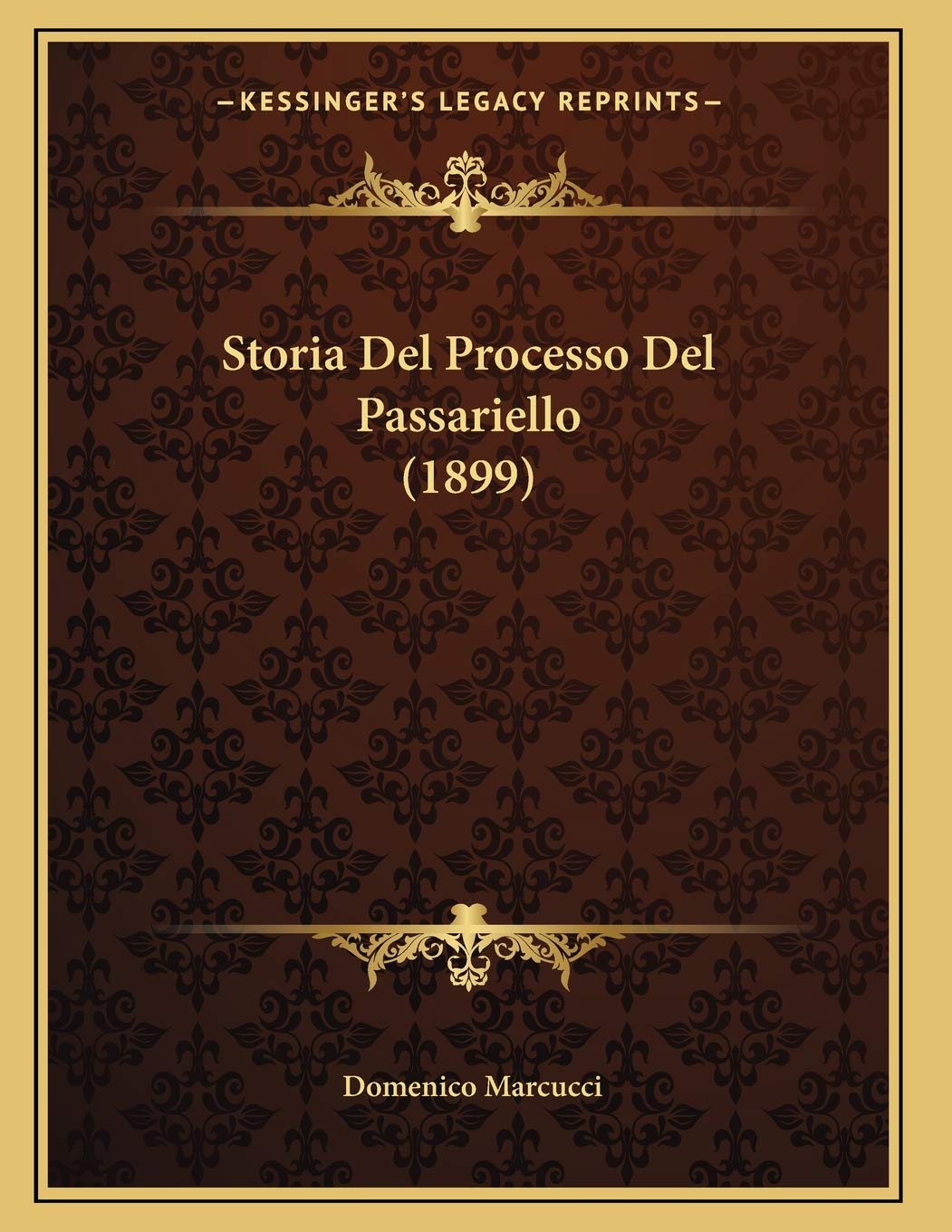 Storia Del Processo Del Passariello (1899)