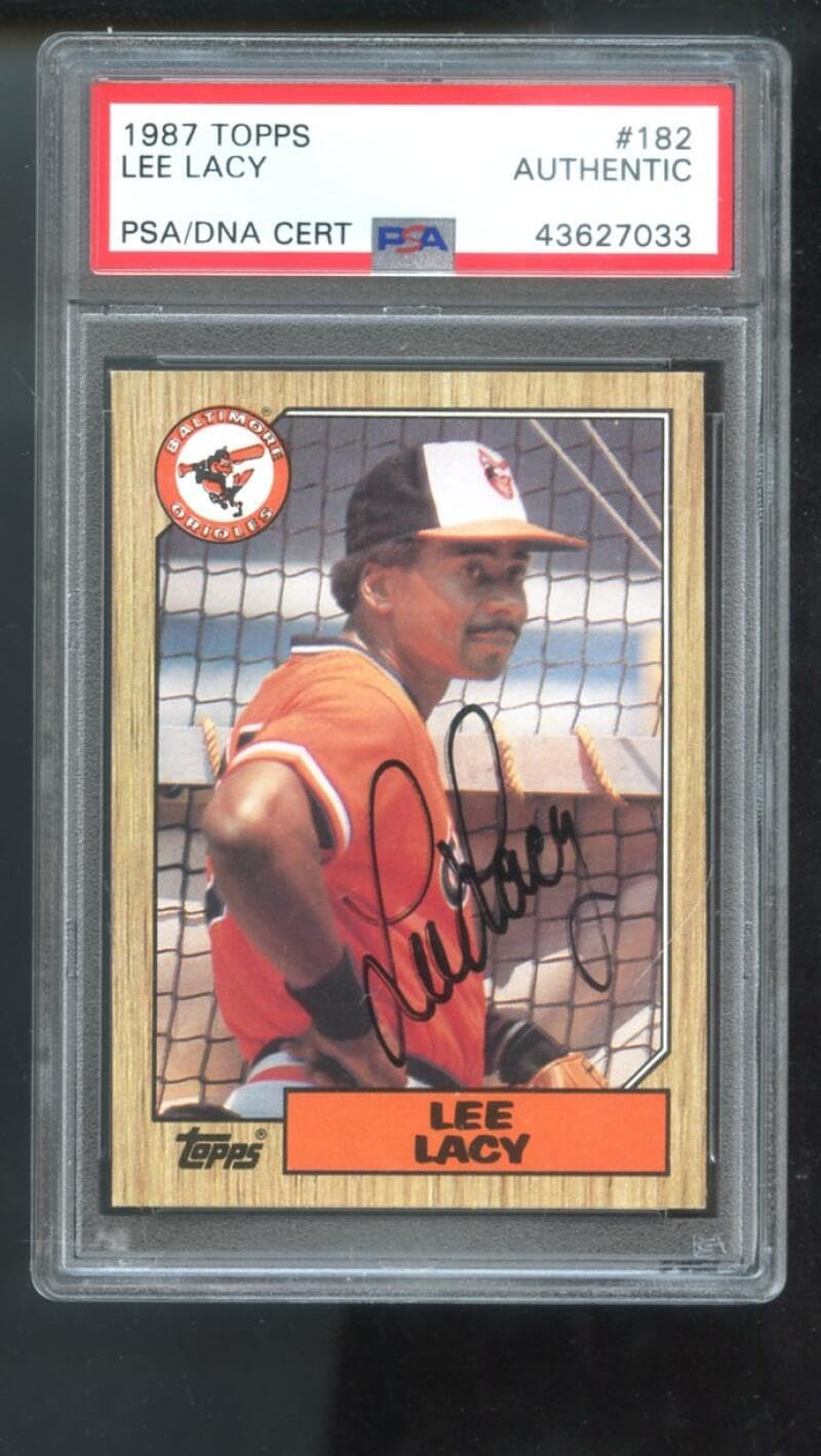 1987 Topps #182 Lee Lacy AUTO SIGNED Autograph Autographed Card PSA PSA/DNA Baseball MLB COA Baltimore Orioles