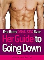 Algopix Similar Product 1 - The Best Oral Sex Ever  Her Guide to