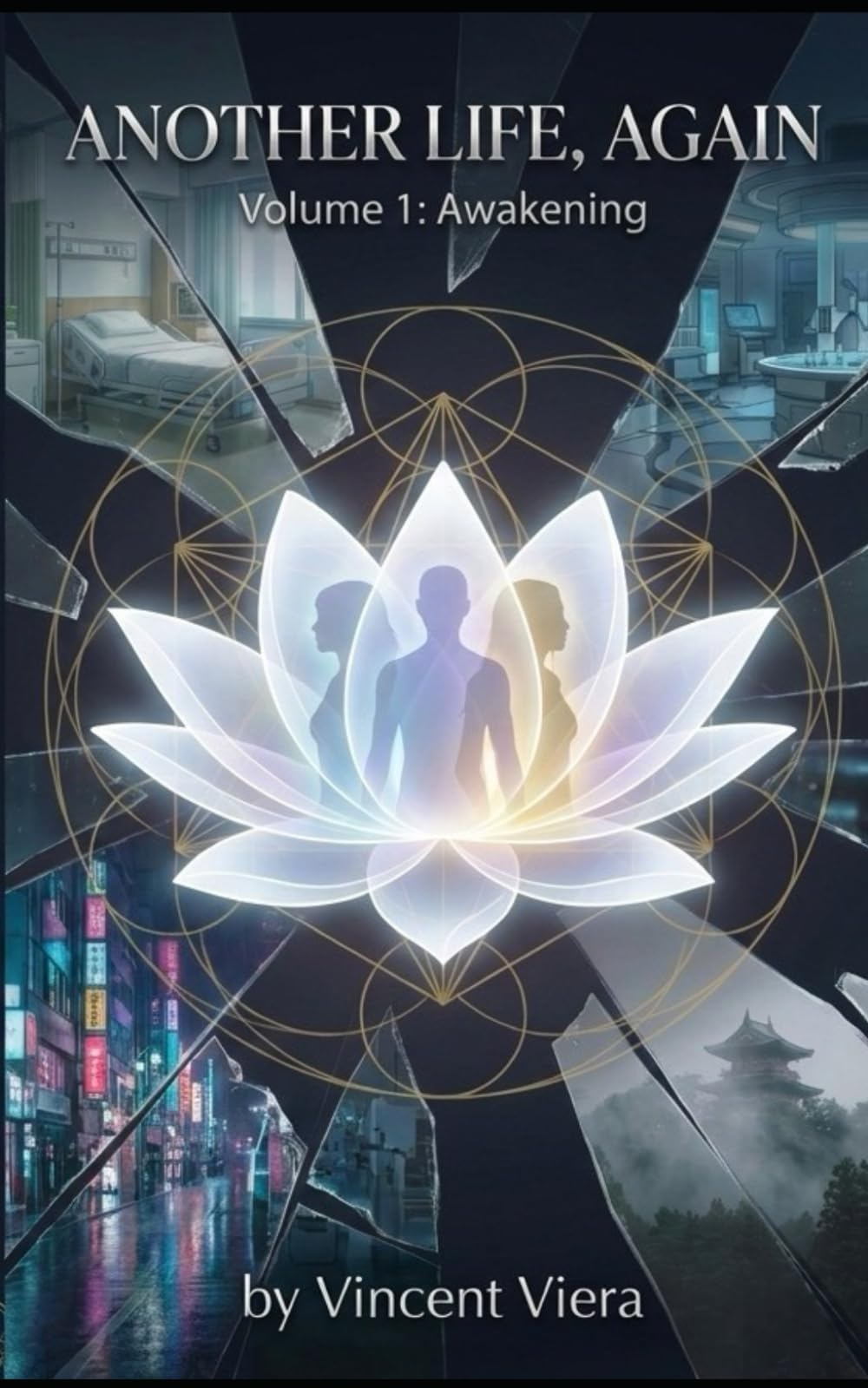 ANOTHER LIFE, AGAIN: Volume 1: Awakening