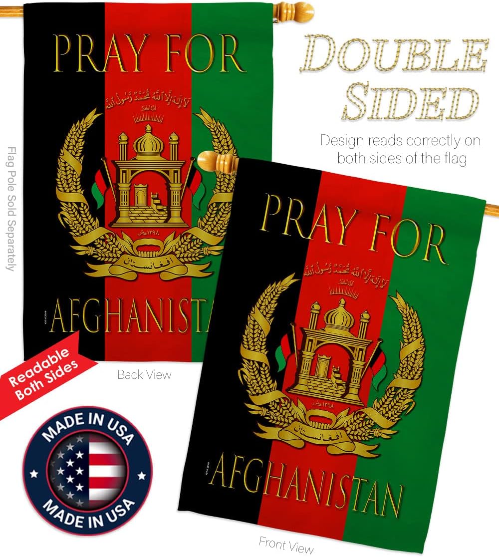Pray for Afghanistan House Flag - Support Stop War Kabul Taliban NATO United States Biden Stand Soldiers - Decoration Banner Small Garden Yard Gift Double-Sided Made in USA 28 X 40