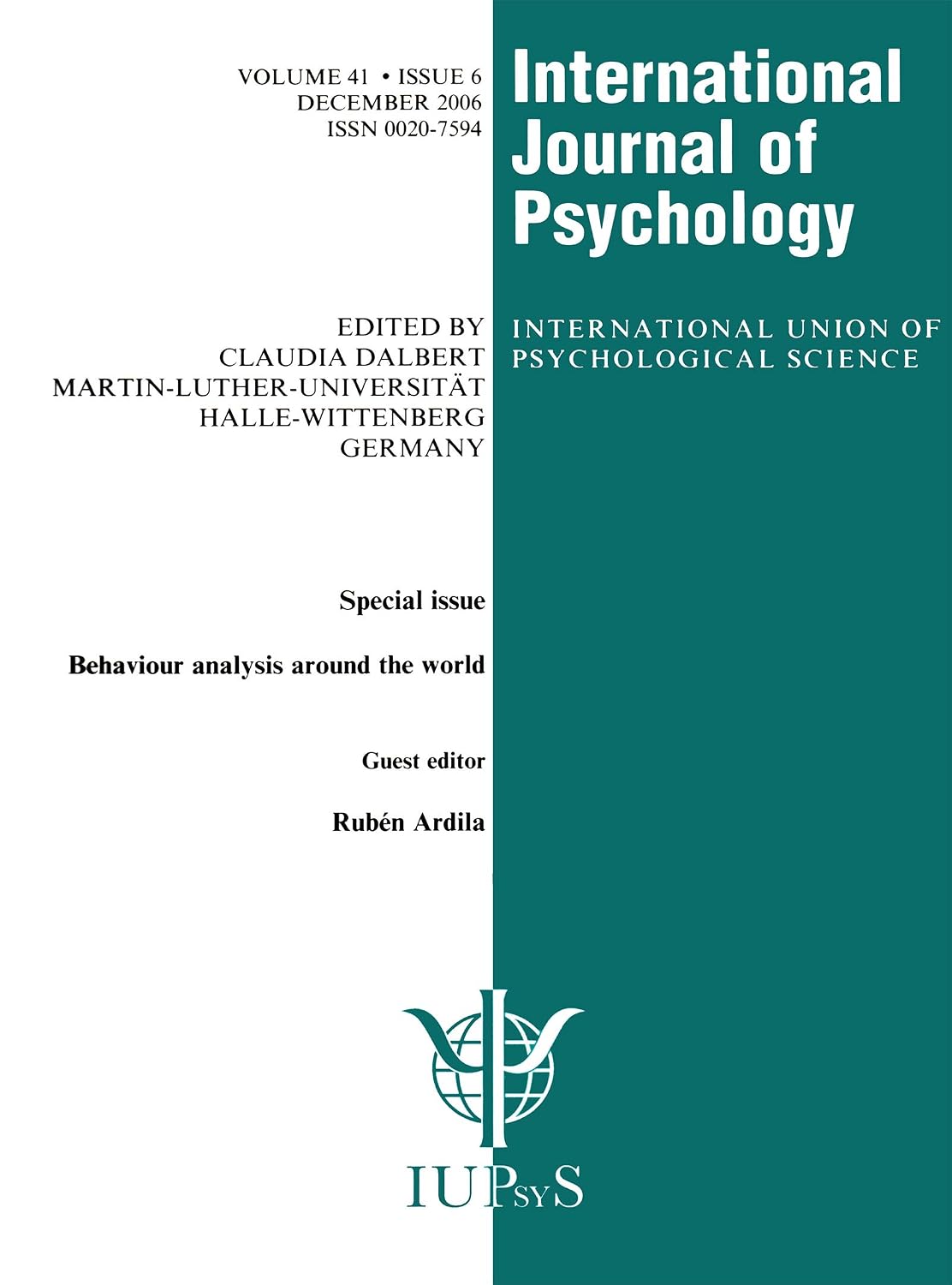 Behavior Analysis Around the World: A Special Issue of the International Journal of Psychology (Special Issues of the International Journal of Psychology Book 41)