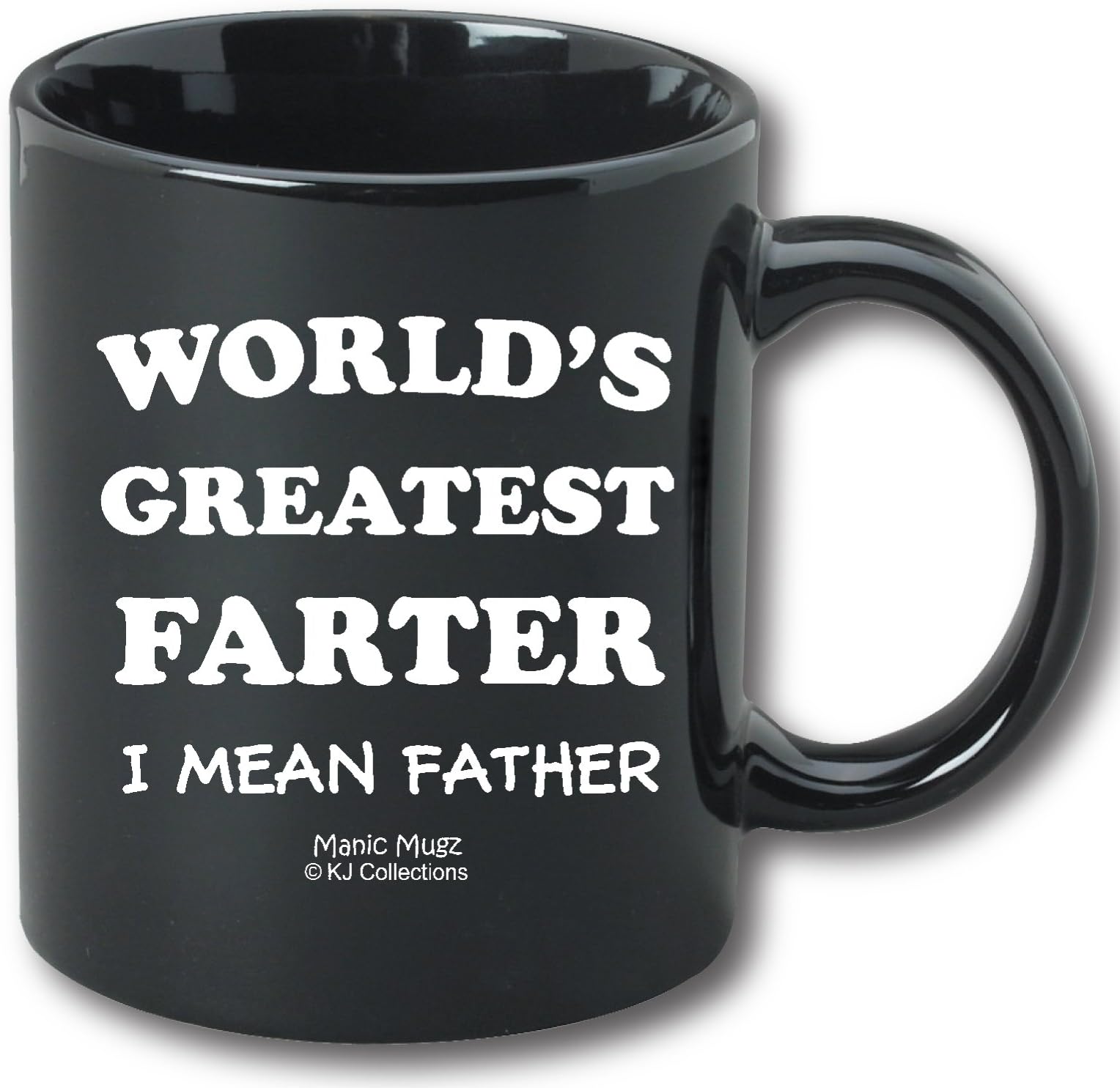 World's Greatest Farter I Mean Father Funny Ceramic Mug