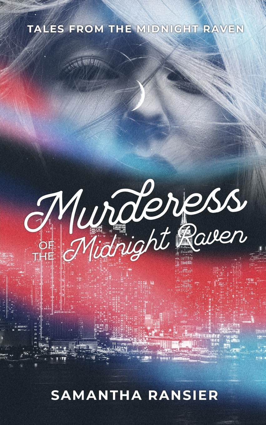 Murderess of the Midnight Raven: 1 (Tales from the Midnight Raven)