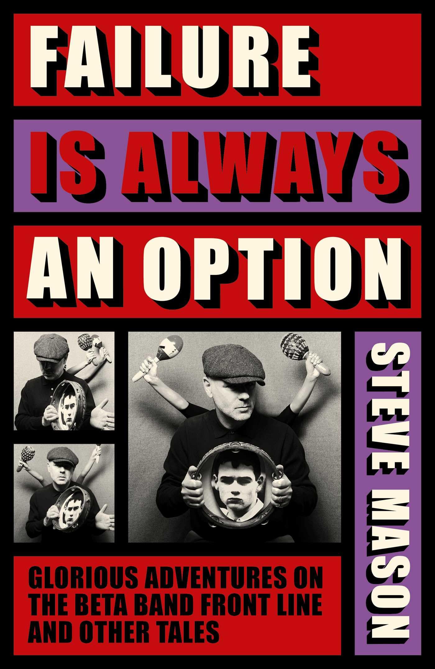 Failure Is Always An Option by Steve Mason (Hardback Book)