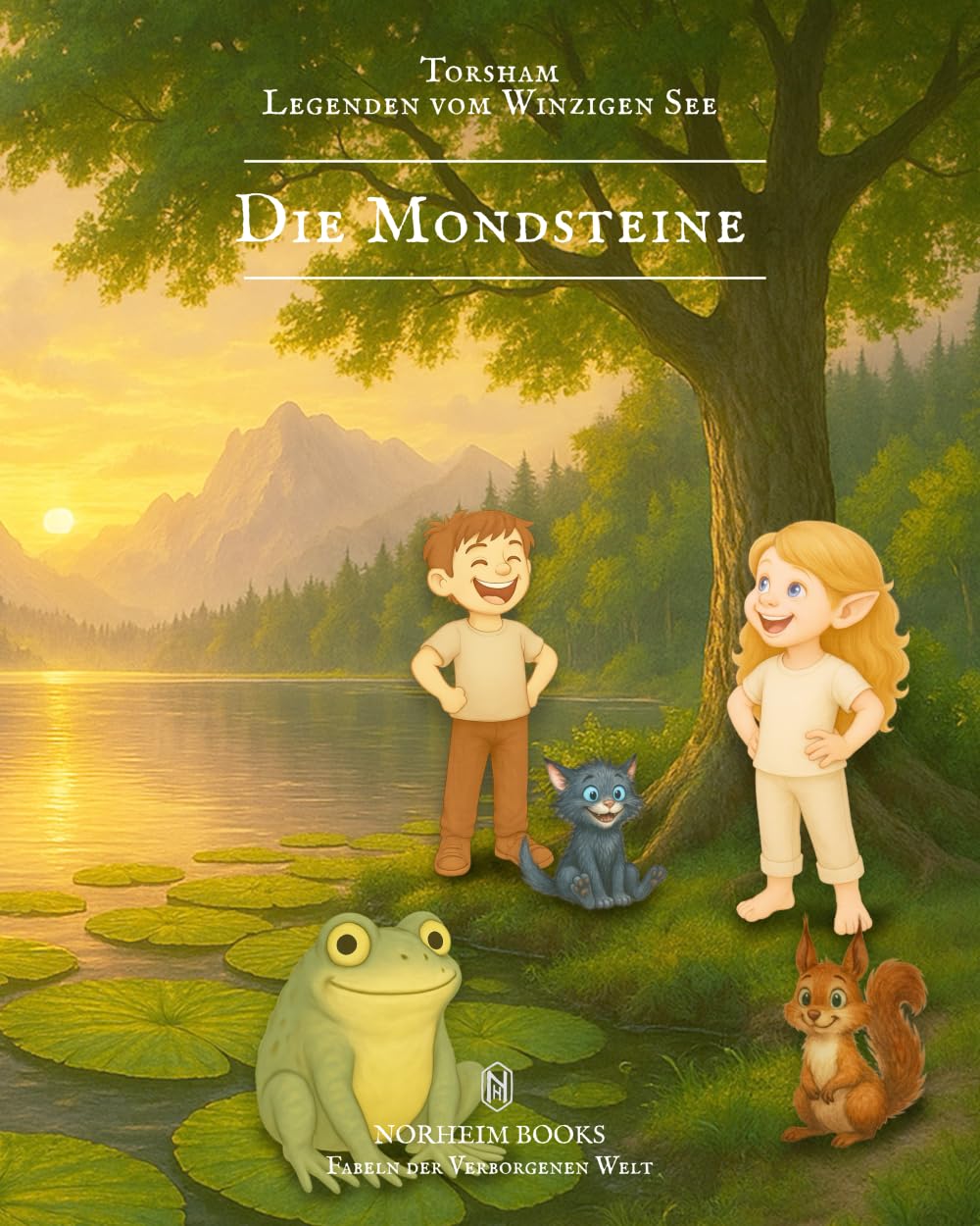 Die Mondsteine (Torsham - Legenden vom Winzigen See)