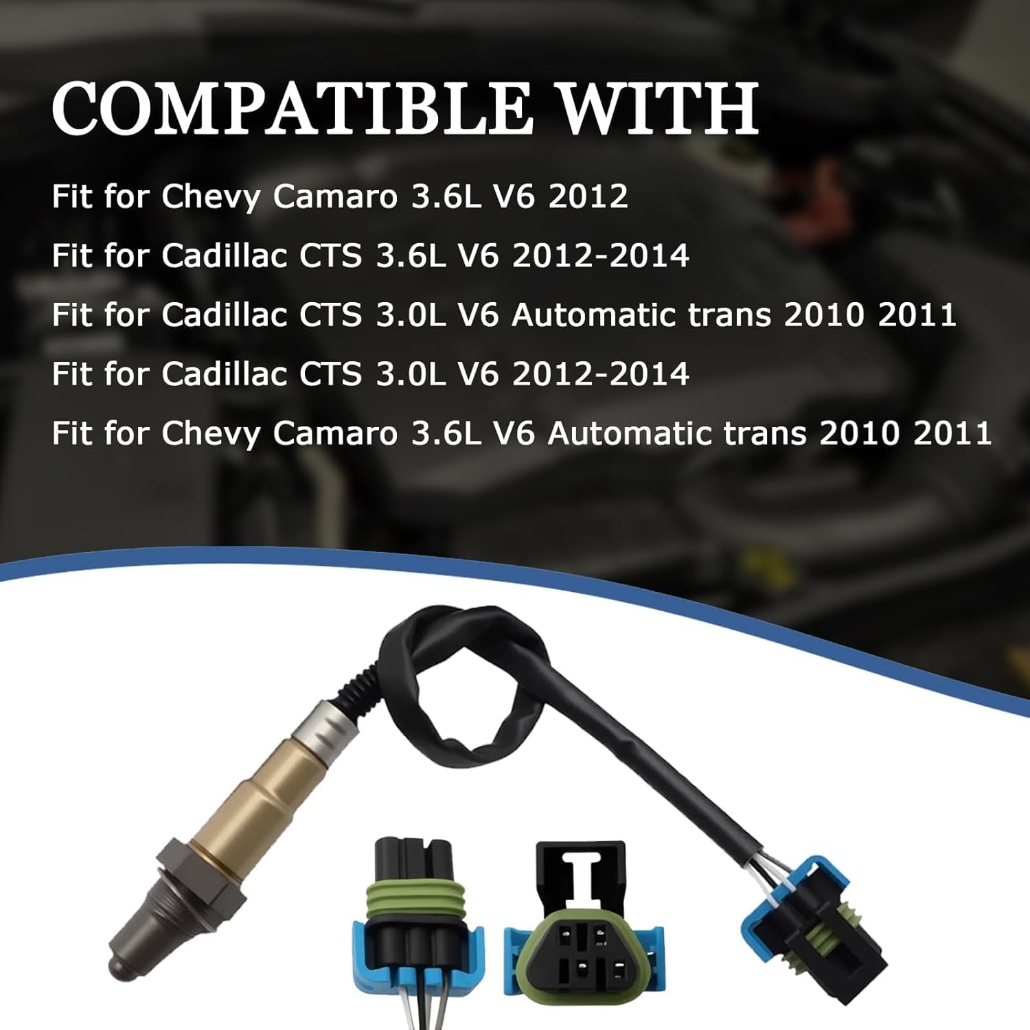 234-4441 234-4565 234-4244 4Pcs Oxygen O2 Sensor Compatible with Camaro 2010 2011 Auto Trans 3.6L V6, Camaro 2012 3.6L V6; Fit for CTS 2010 2011 Auto Trans 3.0L V6, CTS 2012 2013 2014 3.0L/3.6L V6