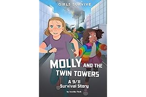 Molly and the Twin Towers: A 9/11 Survival Story (Girls Survive)