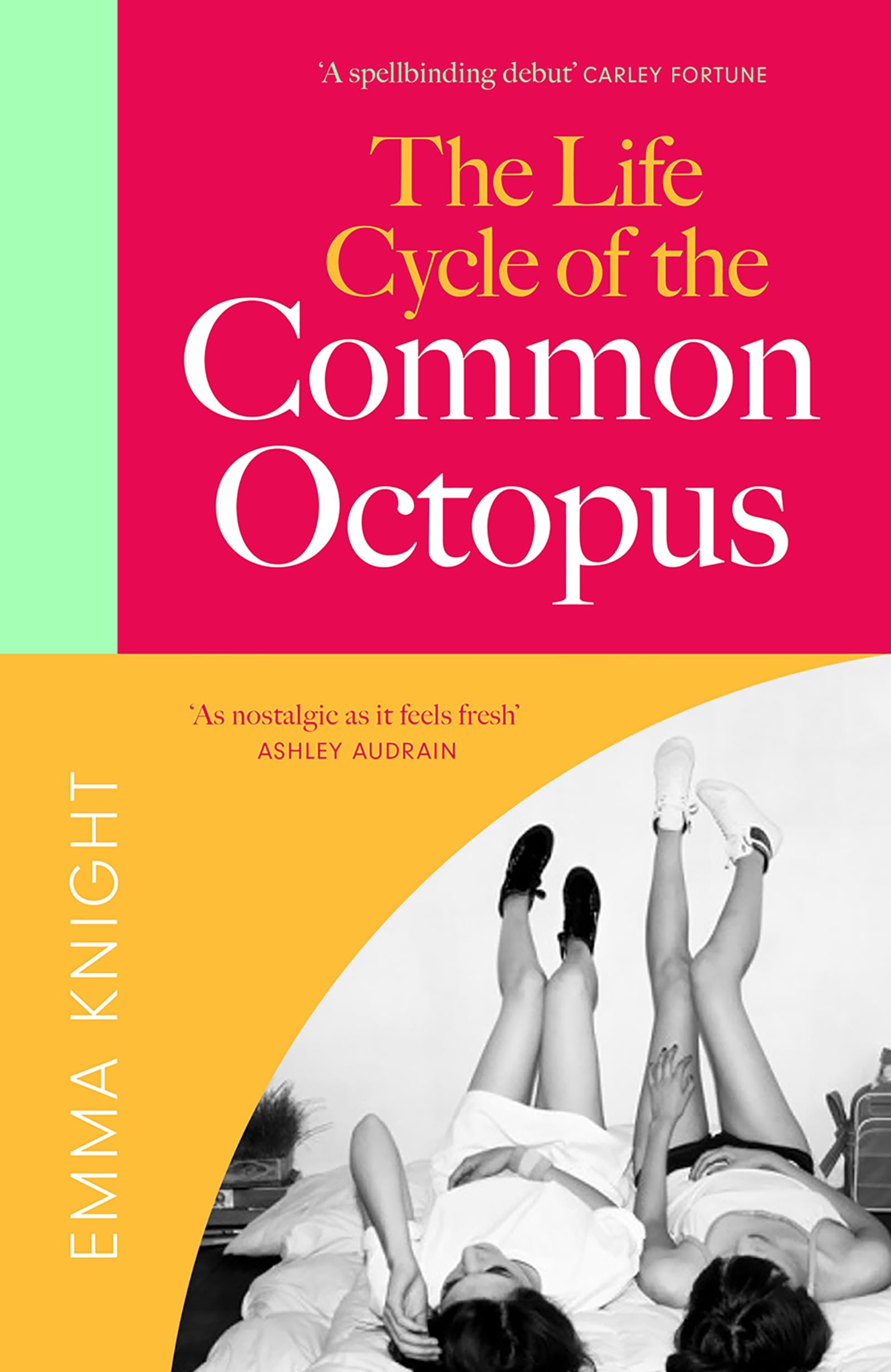 The Life Cycle of the Common Octopus by Emma Knight (Hardback Book)