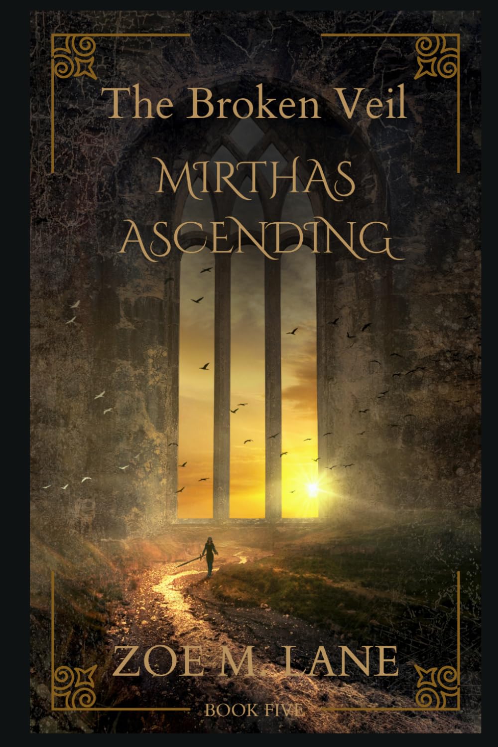 The Broken Veil: Mirthas Ascending
