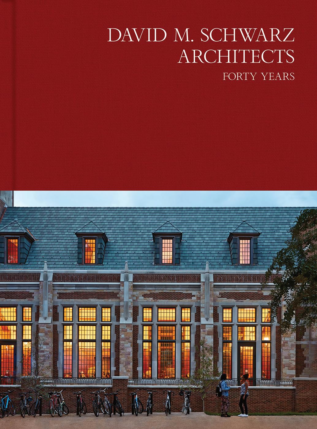 David M. Schwarz Architects Forty Years beau livre d'art et d'urbanisme américain