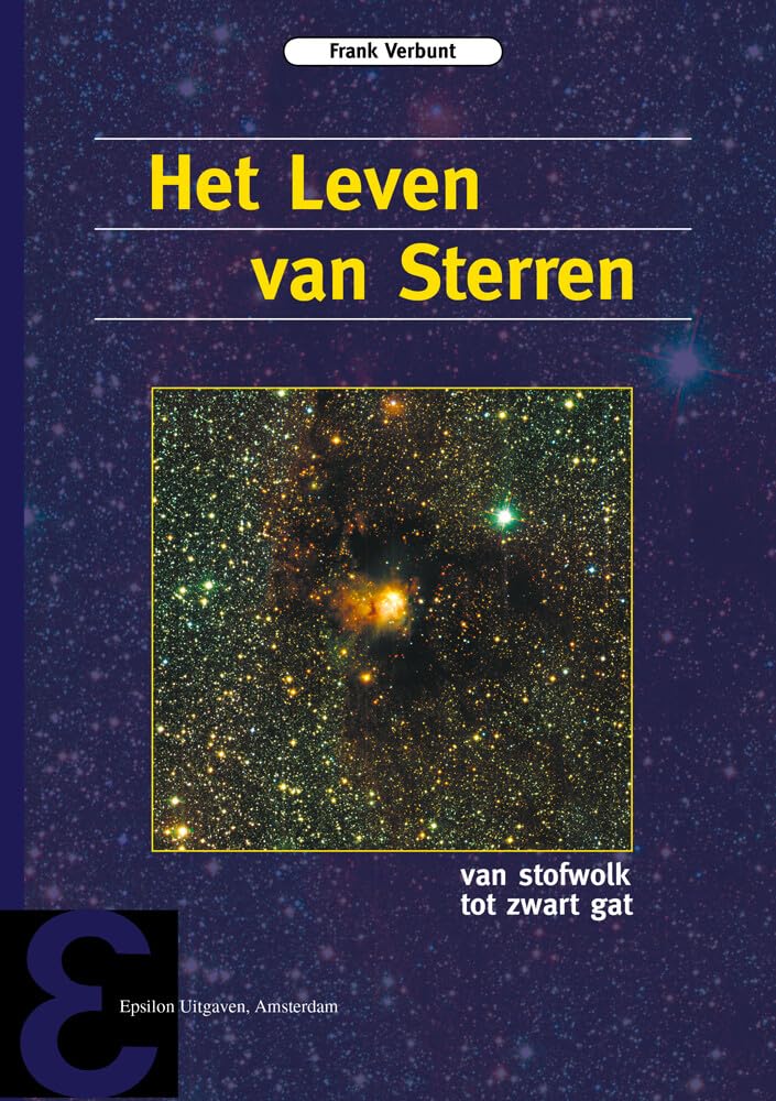 Epsilon uitgaven 59: Het leven van sterren: van stofwolk tot zwart gat
