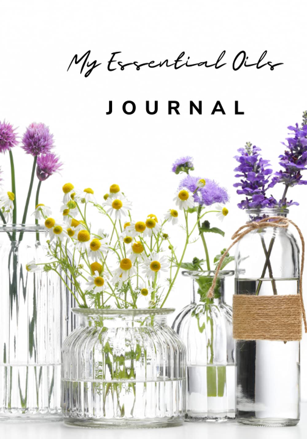 Independently published Essential Oil Journal Gifts For Aromatherapist: A Notebook To Keep Record Of Essential Oil Inventory, My Favourite Oils, Testing Out Blends, Blank Essential Oil Recipes Book